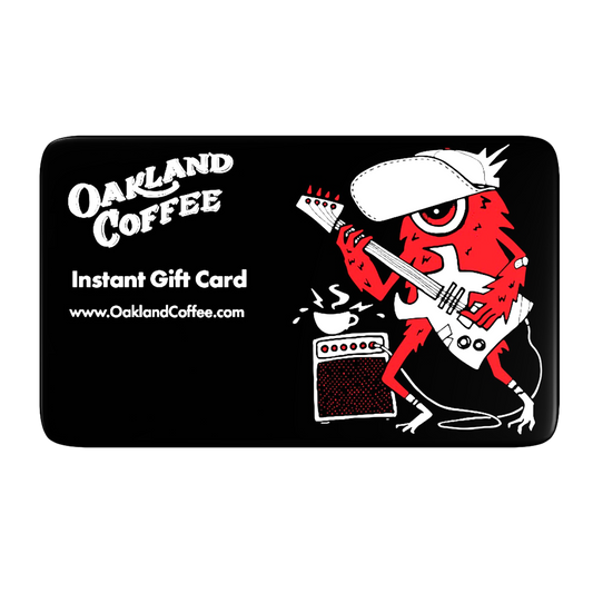 Oakland Coffee Works - Hella Good Digital Gift Card